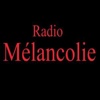 Mélancolie Radio Mélancolie