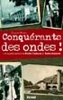 Conqu�rants des ondes
